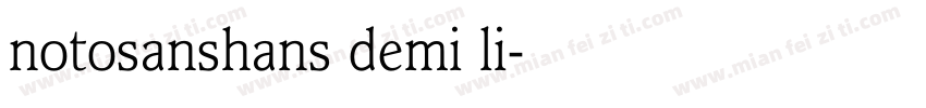 notosanshans demi li字体转换